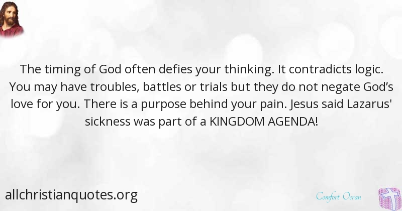 Comfort Ocran Quote About Thinking Pain Kingdom Of God