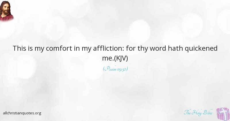 The Holy Bible Quote About Comfort Word Affliction